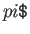 $pi\verb\vert$\vert$
