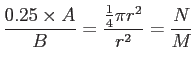 $\displaystyle \frac{0.25 \times A}{B}=\frac{\frac{1}{4}\pi r^2}{r^2}=\frac{N}{M}$